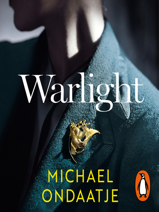 Title details for Warlight by Michael Ondaatje - Wait list